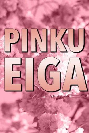 Pinku Eiga: Inside the Pleasure Dome of Japanese Erotic Cinema (2011) poster