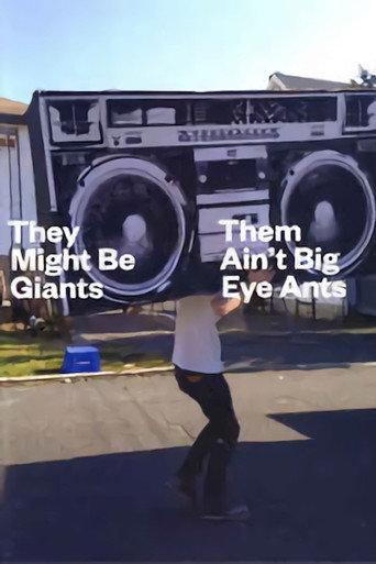 They Might Be Giants: Them Ain't Big Eye Ants (2012) poster