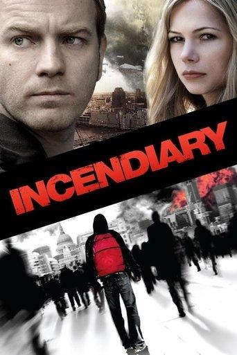 Incendiary (2008) poster