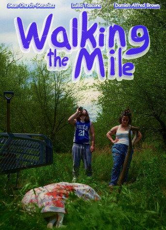 Walking the Mile () poster