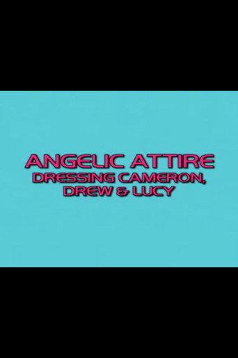 Angelic Attire: Dressing Cameron, Drew & Lucy (2001) poster