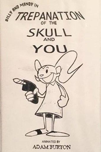 Billy and Mandy in: Trepanation of the Skull and You (1996) poster