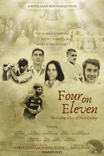 Four on Eleven : The Fading Glory Of Parsi Cricket (2025) poster