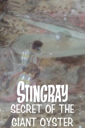 Stingray: Secret of the Giant Oyster (1965) poster