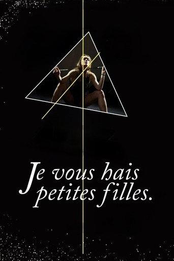 I Hate You Little Girls (2008) poster