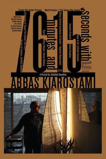 76 Minutes and 15 seconds with Abbas Kiarostami (2016) poster