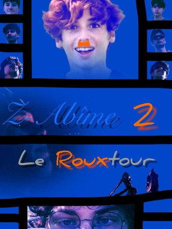 Z-Abîme 2: Le rouxtour du roux (2026) poster