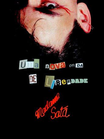 Uma Nova Onda de Liberdade: A História do Madame Satã (2015) poster