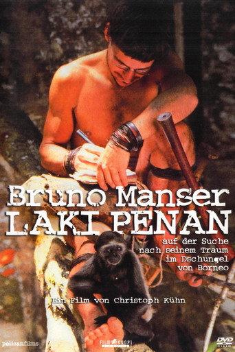 Bruno Manser - Laki Penan (2007) poster
