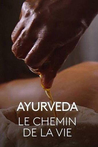 Ayurveda, le chemin de la vie (2019) poster