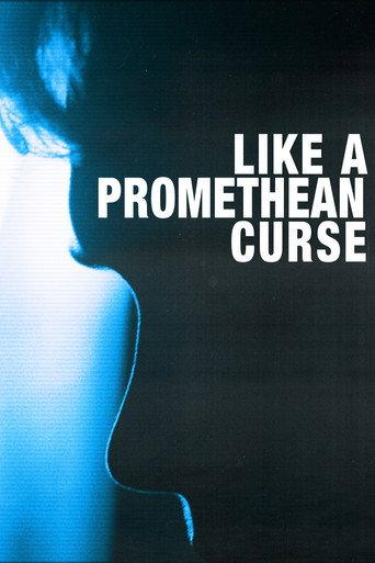 Like a Promethean Curse () poster