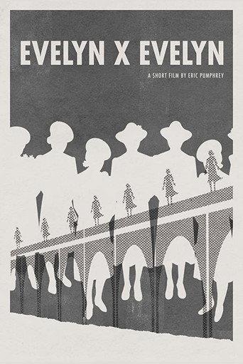 Evelyn x Evelyn (2019) poster