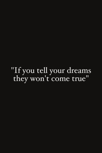 If You Tell Your Dreams They Won't Come True (2012) poster