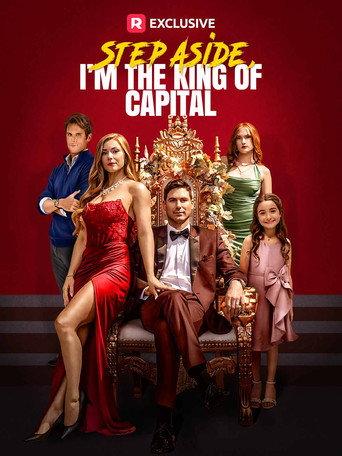 Step Aside, I'm the King of Capital (2025) poster