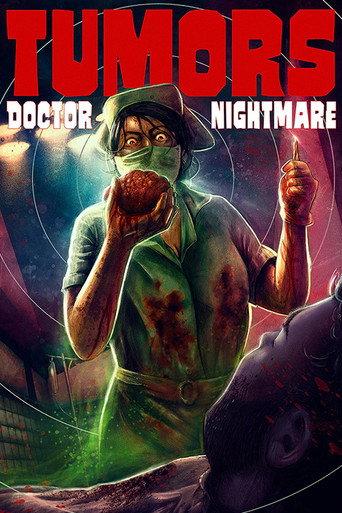 Tumors 3: Doctor nightmare (2018) poster