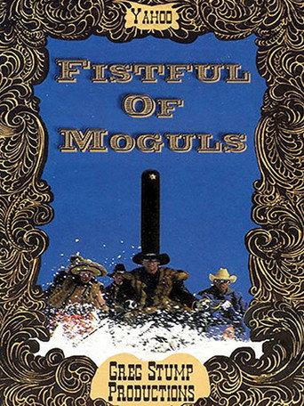 Fistful Of Moguls (1999) poster