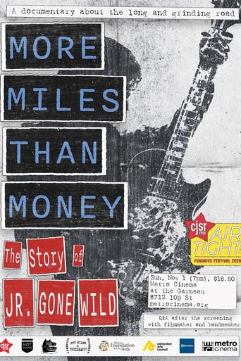 More Miles Than Money: The Story of Jr. Gone Wild () poster
