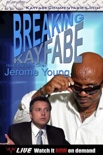 Breaking Kayfabe with Jerome Young () poster