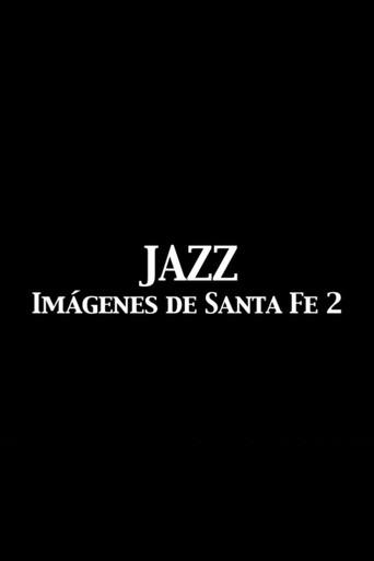 Jazz Imágenes de Santa Fe 2 (2005) poster