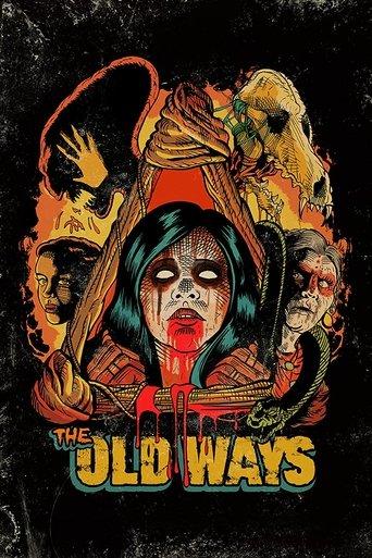 The Old Ways (2021) poster