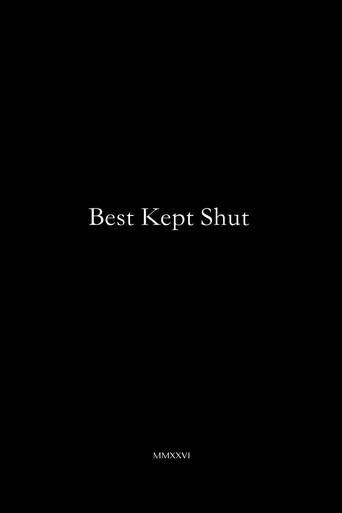 Best Kept Shut () poster