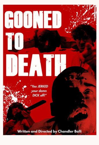 Gooned To Death () poster