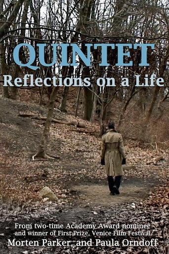 Quintet: Reflections On A Life (2010) poster