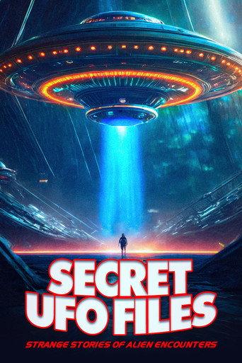 Secret UFO Files: Strange Stories of Alien Encounters () poster