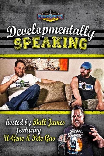 Developmentally Speaking With Pete Gas & Ugene (2017) poster