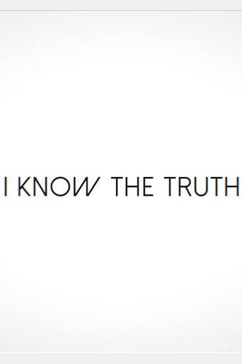I Know the Truth (2018) poster