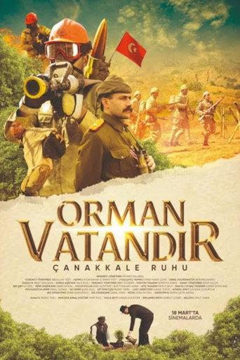 Orman Vatandır - Çanakkale Ruhu () poster