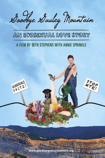 Goodbye Gauley Mountain: An Ecosexual Love Story (2014) poster