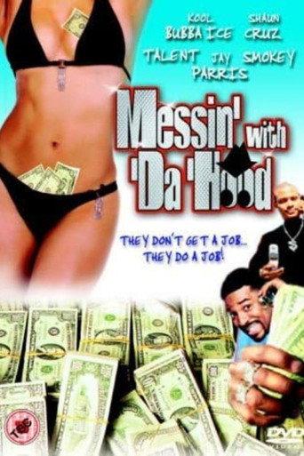 Messin' With Da Hood (2004) poster