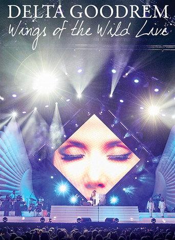 Delta Goodrem: Wings Of The Wild Live (2018) poster