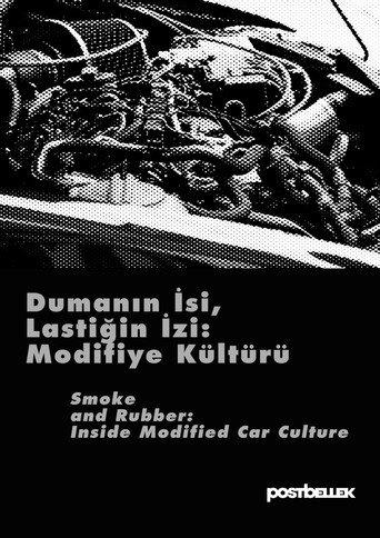 Smoke and Rubber: Inside Modified Car Culture (2025) poster