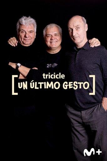 Tricicle: un último gesto (2022) poster