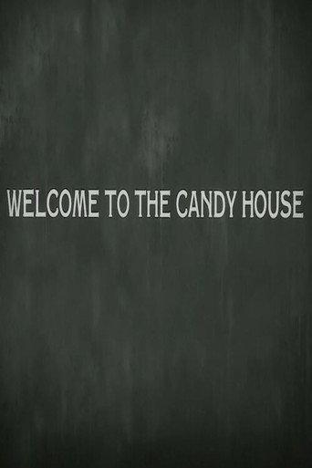 Welcome to the Candy House (2013) poster