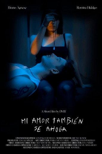Mi amor también se ahoga () poster