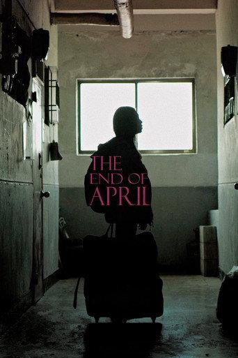 The End of April (2017) poster