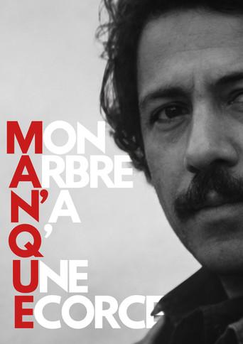 Mon Arbre n'a qu'une Écorce () poster