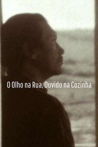 O Olho na Rua, Ouvido na Cozinha (1978) poster