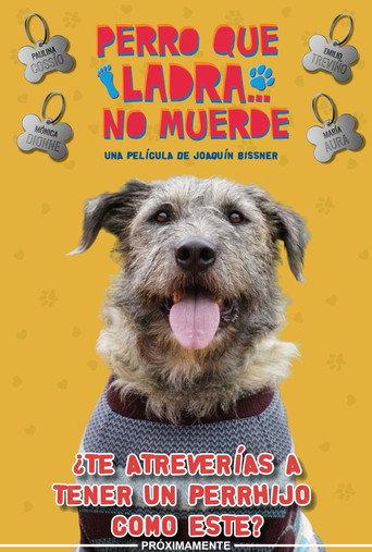 Perro Que Ladra... No Muerde () poster