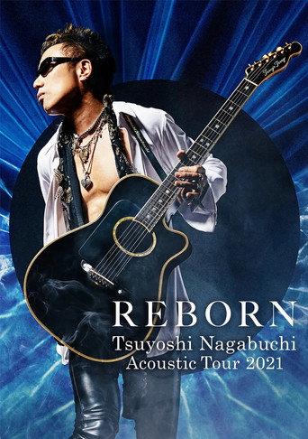 Tsuyoshi Nagabuchi Acoustic Tour 2021 REBORN () poster
