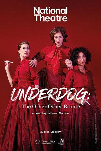 National Theatre Live: Underdog: The Other Other Brontë (2024) poster