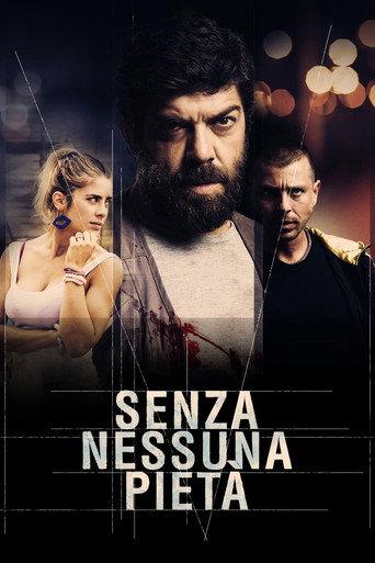 Senza nessuna pietà (2014) poster