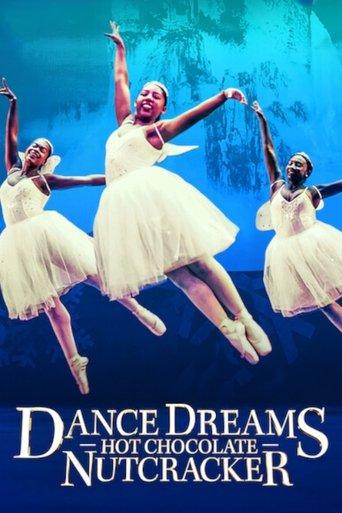 Dance Dreams: Hot Chocolate Nutcracker (2020) poster