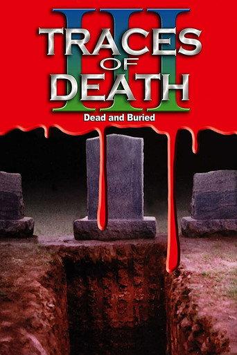 Traces of Death III (1995) poster