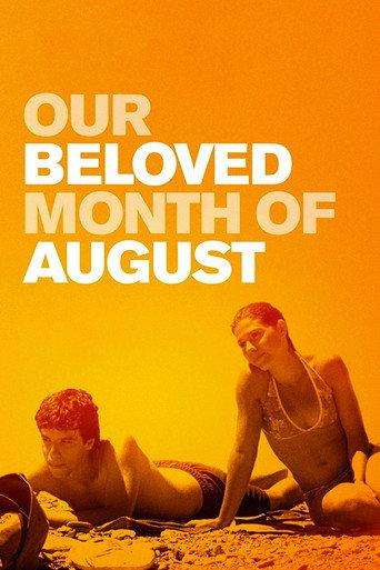 Our Beloved Month of August (2008) poster