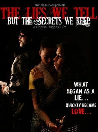 The Lies We Tell But the Secrets We Keep: Part 1 (2011) poster