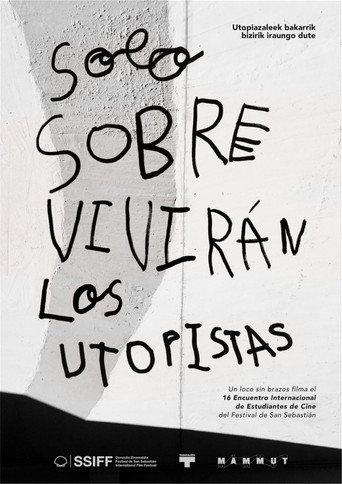 Solo sobrevivirán los autoestopistas () poster